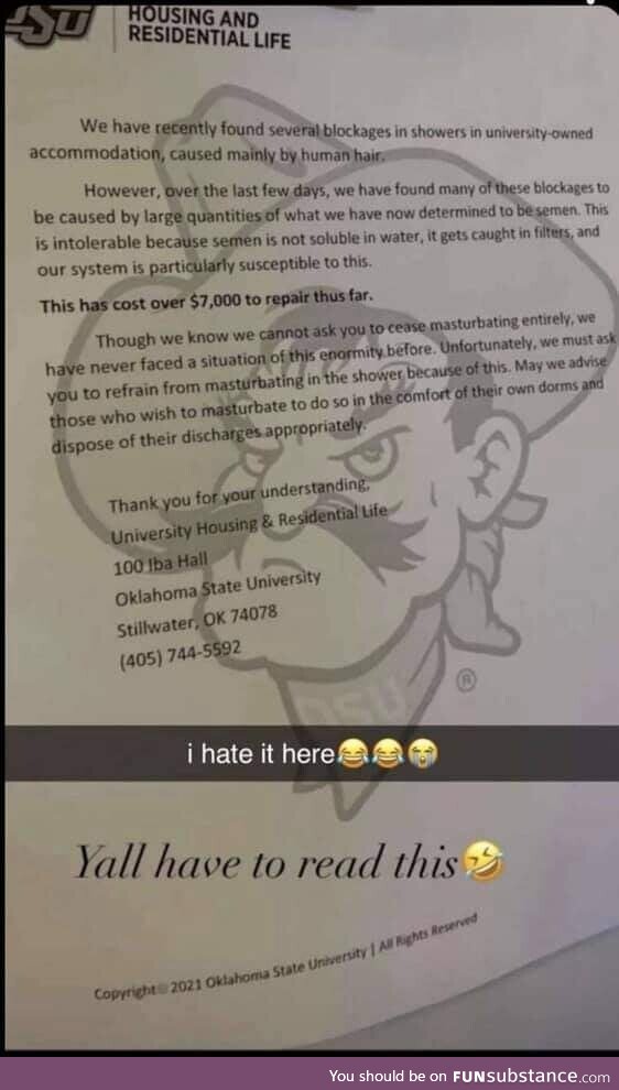 Oklahoma State University had to make an official statement asking dorm residents to stop