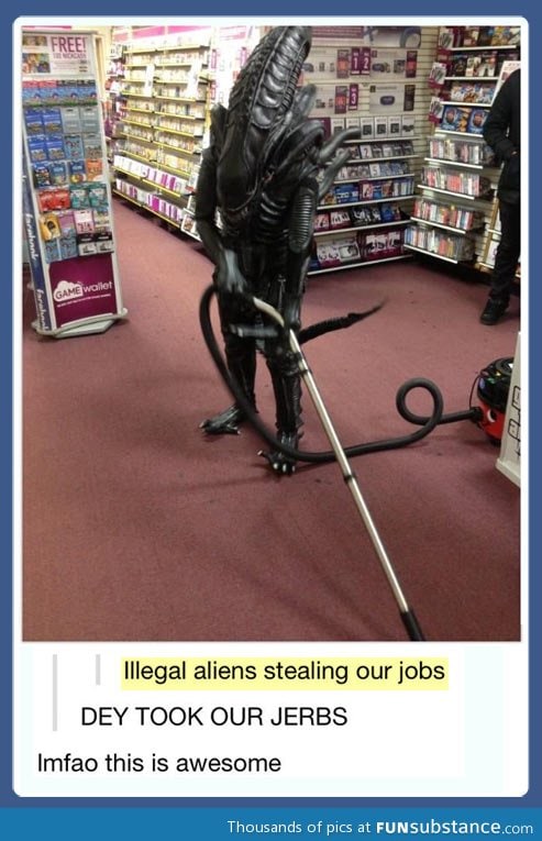 Go home, alien