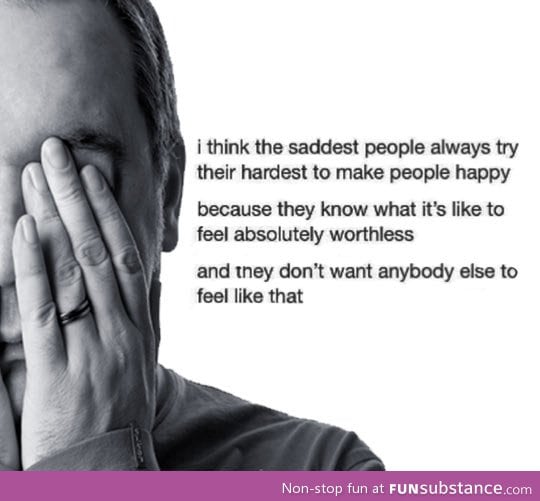 Sad people always try their hardest