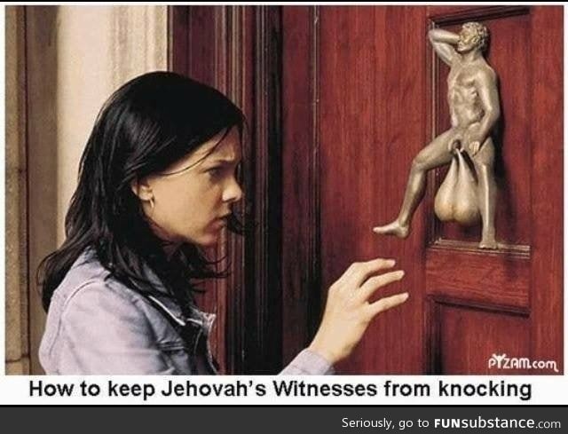 How to keep jehovah's witnesses away