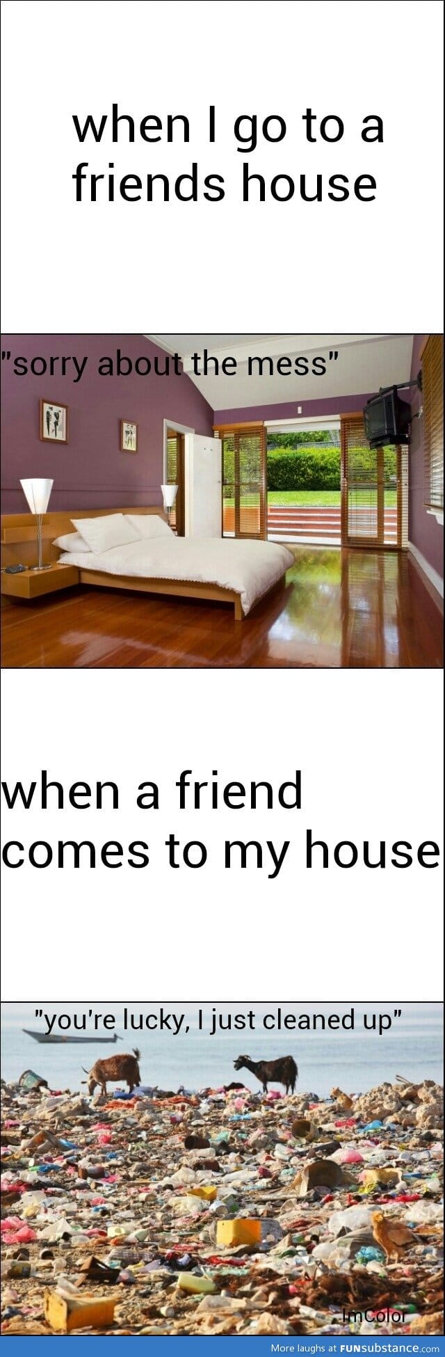 Friend's house vs mine