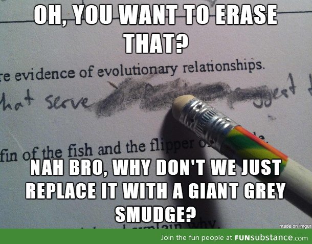 Scumbag eraser