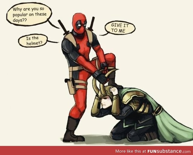 Deadpool is kinda jealous