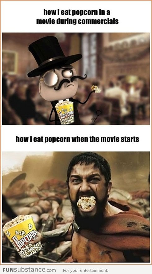 How I eat popcorn