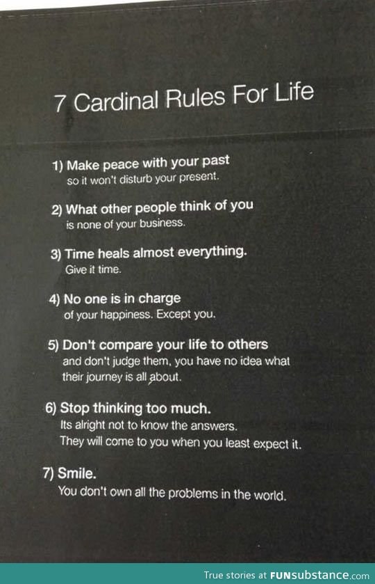 The Seven Cardinal Rules For Life...