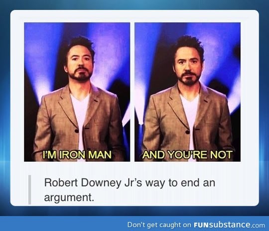 Downey Jr's best way to end an argument