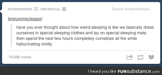 Sleep is weird