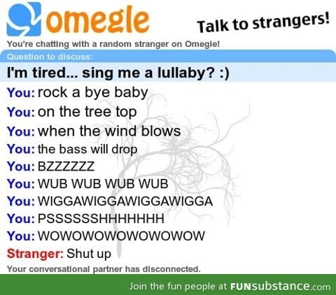 Dubstep lullaby