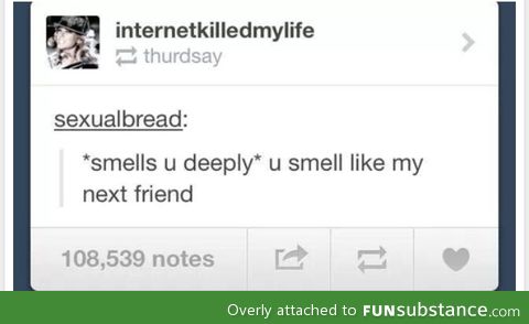 do you smell that?