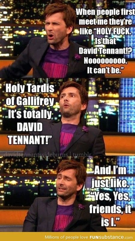 David Tennant (Sorry if this is a repost)