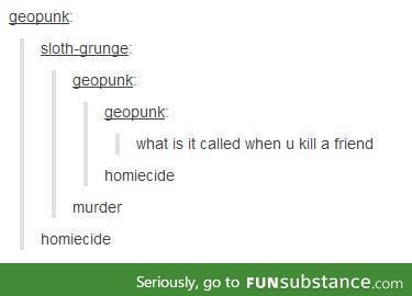 Homiecide