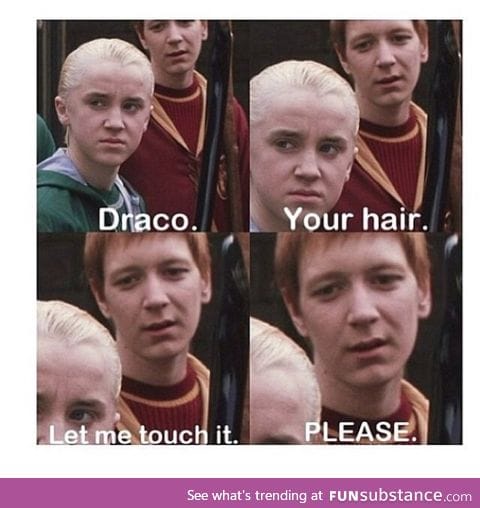 DRACO PLEASE!