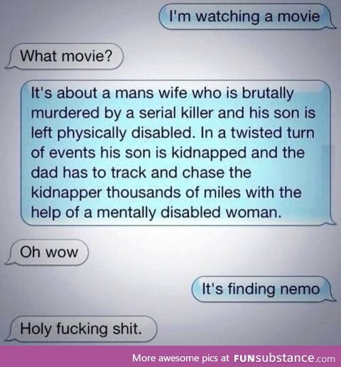 That's a horrible movie