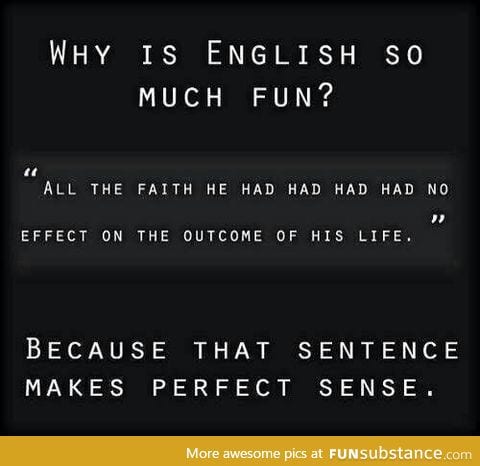 Why English Is Fun ..