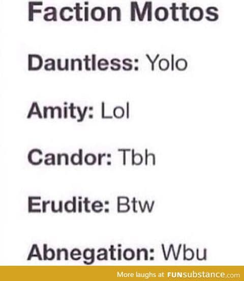 faction mottos lol