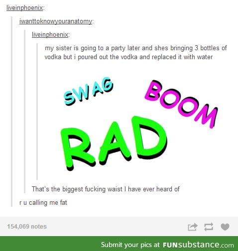 So Swag. Very Boom. Much Rad.