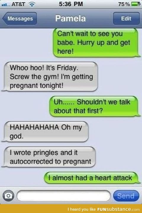 Some times I hate autocorrect. Just because of this.