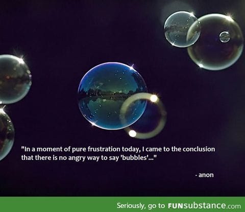 Bubbles