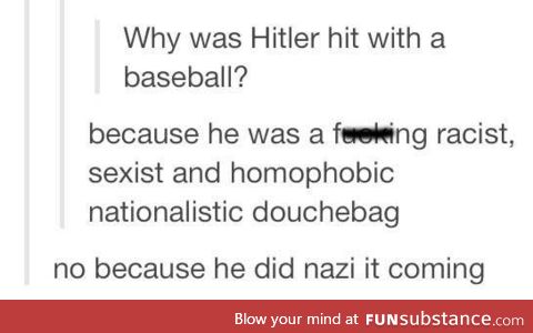 Why was Hitler hit by a baseball?