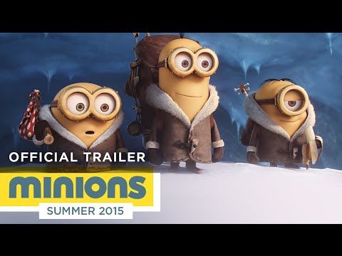 Minions - Official Trailer