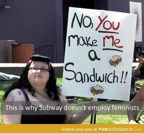 Why subway doesn't employ femenists