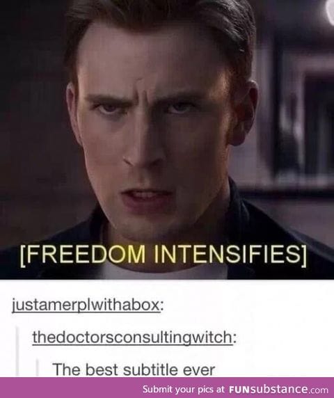 *Freedom Intensifies*