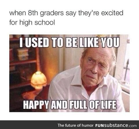 As a senior in high school; yes.