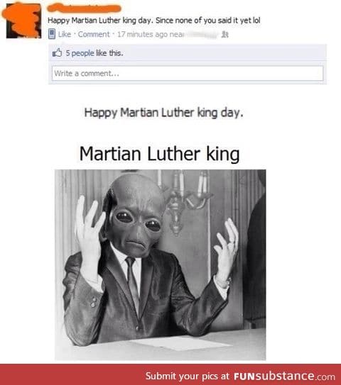 Happy Martian Luther King Day