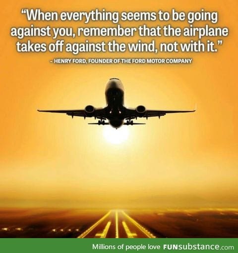 As a future pilot, this is my favorite quote