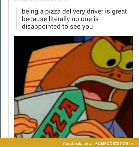 A pizza delivery