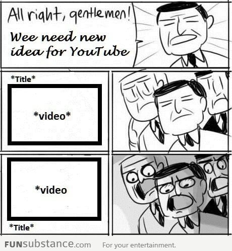 New idea for YouTube