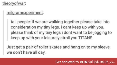 Dear tall people