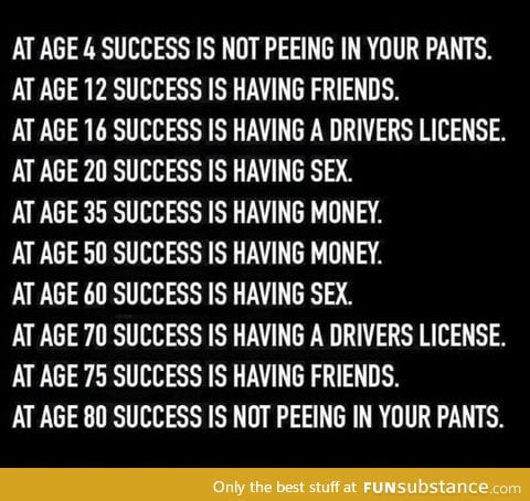 Success during different stages of life