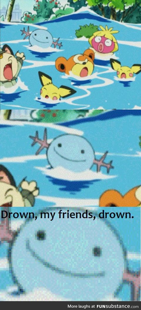 Wooper is a psychopath