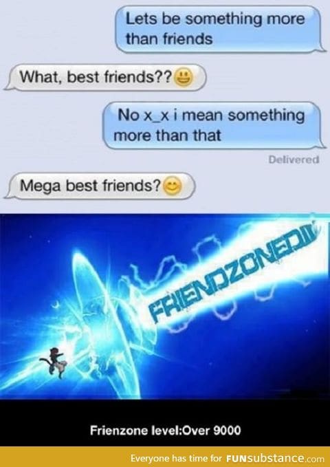 Friendzoned!