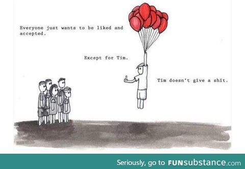 Tim just don't give a f*ck!