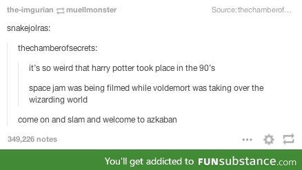 That'll be a cool way to go to azkaban