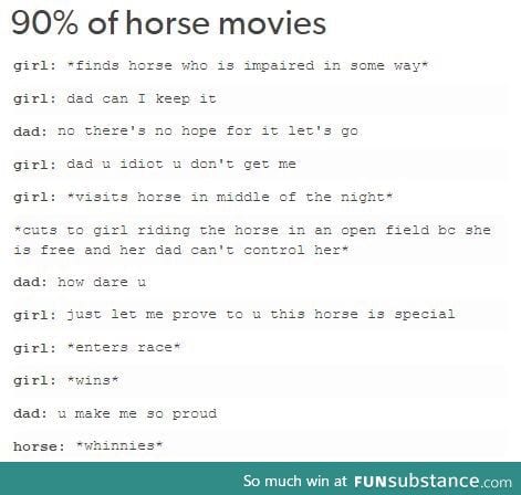 Except for war horse. I like war horse.