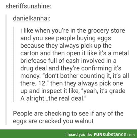 you absolute f*cking walnut