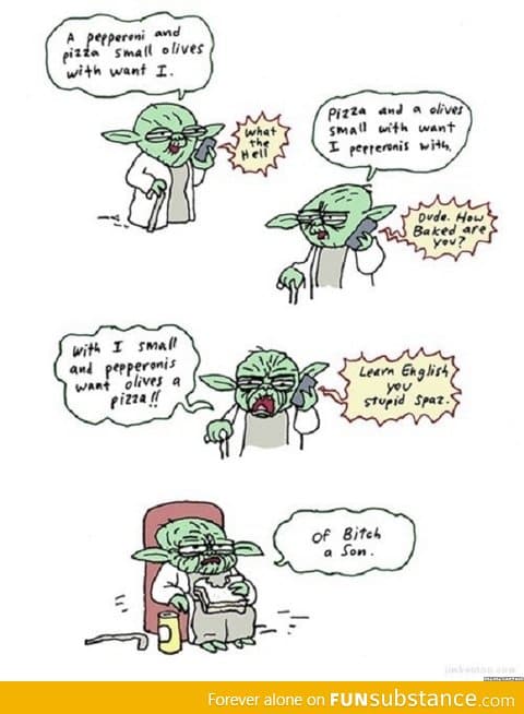 Yoda's problems.