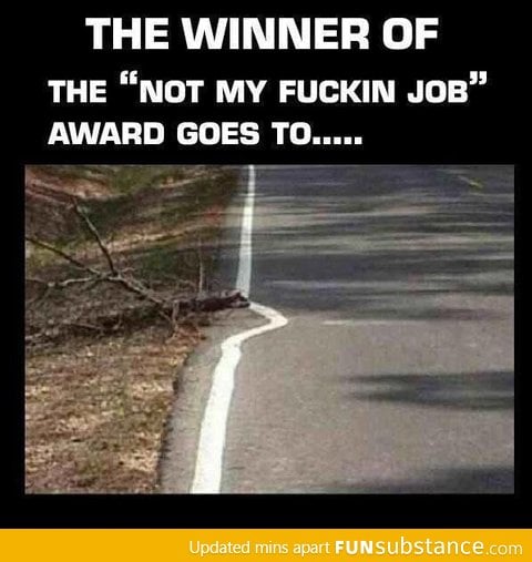 "Not my job" Award