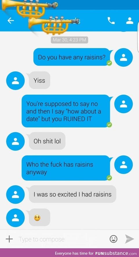 Do you have any raisins?