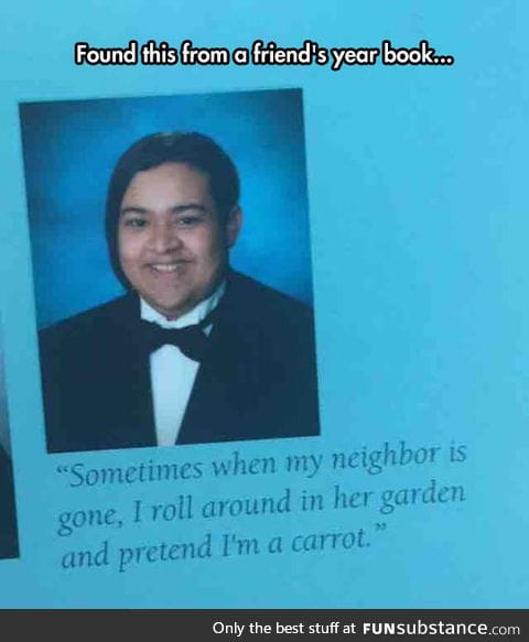 The Weirdest Yearbook Quote I've Ever Read