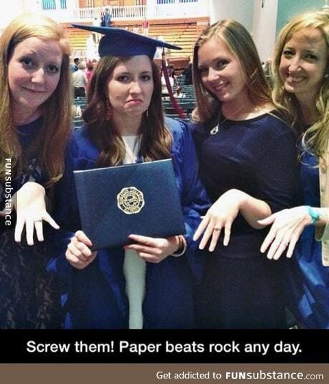 Well, paper beats rock