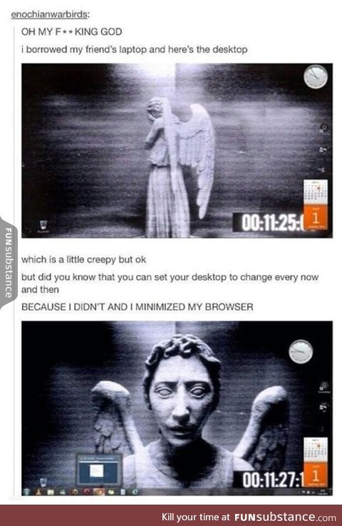 Don't blink