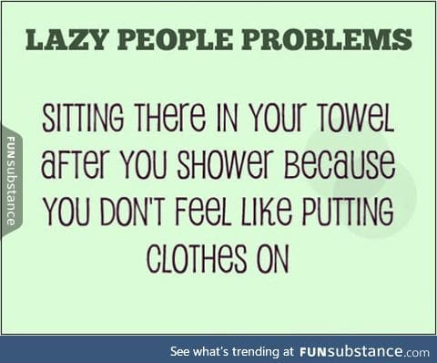 Lazy problems