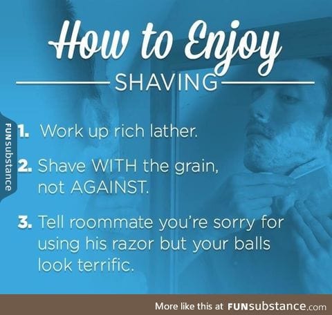 Enjoy shaving