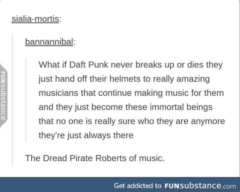 that'd be daft yet punk at the same time