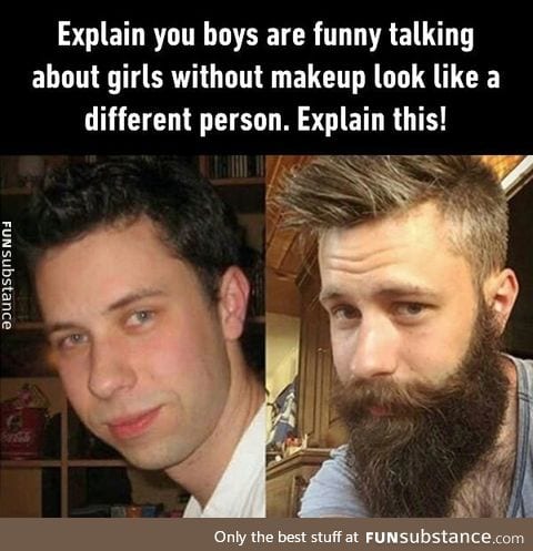 Beard is the new "power of make-up"