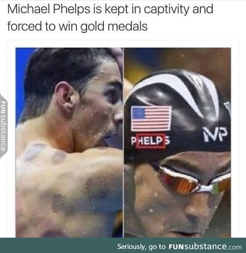 He needs some phelp